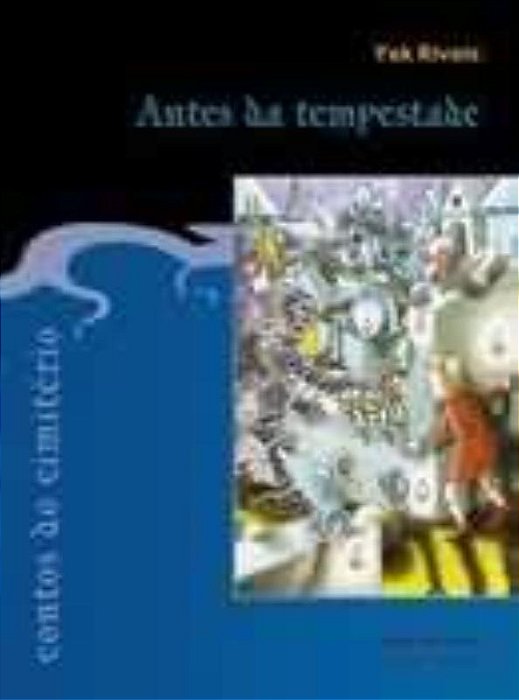 Contos Do Cemitério: Antes Da Tempestade Antes Da Tempestade