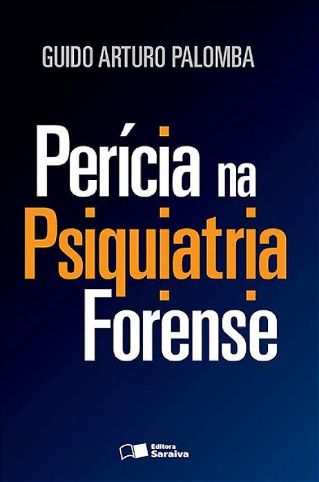 Perícia Na Psiquiatria Forense - 1ª Edição De 2016