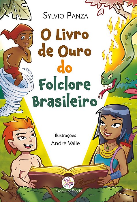 O Livro De Ouro Do Folclore Brasileiro