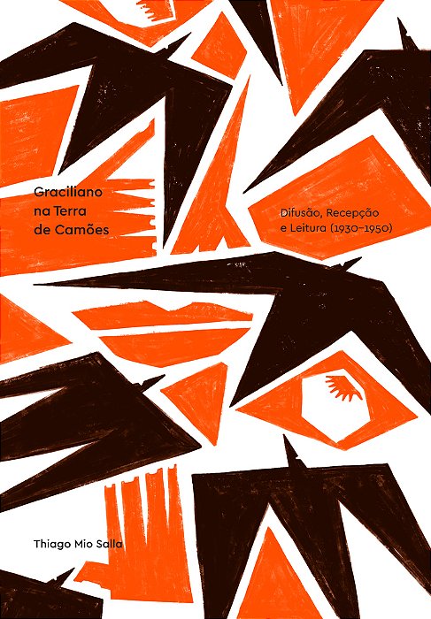 Graciliano Ramos Na Terra De Camões Difusão, Recepção E Leitura (1930-1950)