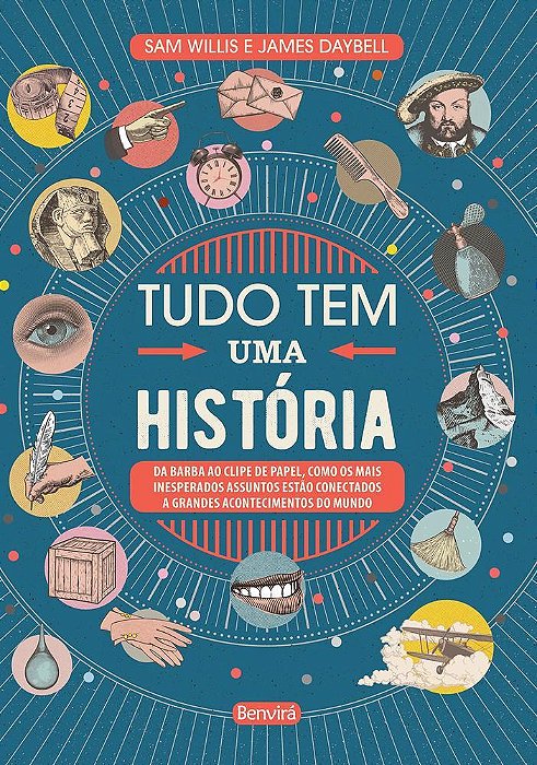 Tudo Tem Uma História Da Barba Ao Clipe De Papel, Como Os Mais Inesperados Assuntos Estão Conectados A Grandes Acontecimentos Do Mundo