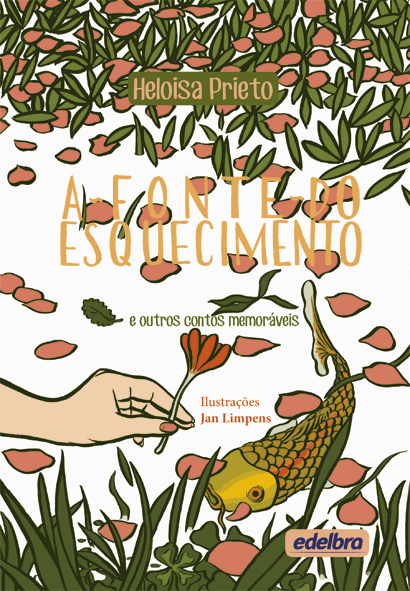 A Fonte Do Esquecimento E Outros Contos Memoráveis