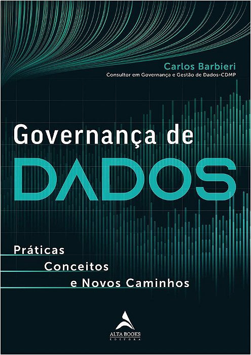 Governança De Dados Práticas, Conceitos E Novos Caminhos..-