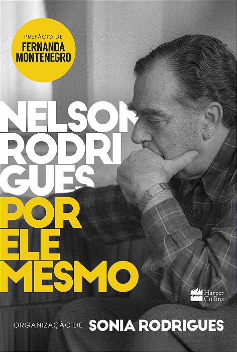 Nelson Rodrigues Por Ele Mesmo