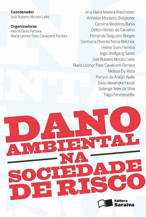 Dano Ambiental Na Sociedade De Risco - 1ª Edição De 2012