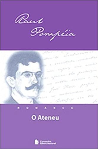 O Ateneu - Romance