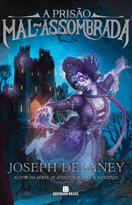 A Prisão Mal-Assombrada