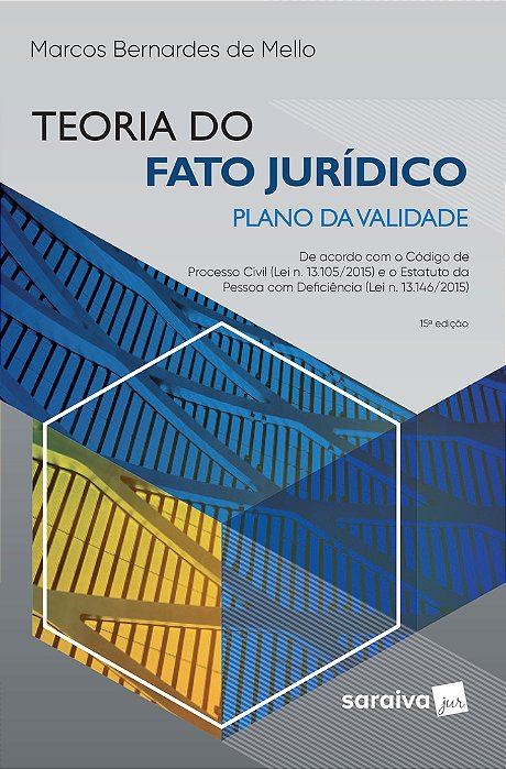 Teoria Do Fato Jurídico - Plano Da Validade - 15ª Edição De 2019
