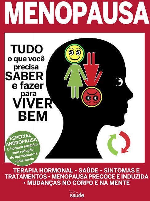 Guia Tua Saúde - Menopausa Tudo O Que Você Precisa Saber E Fazer Para Viver Bem