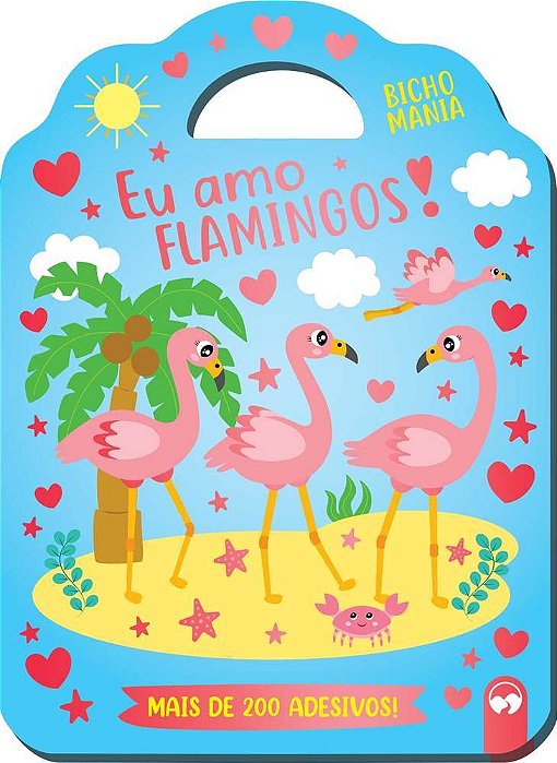 Eu Amo Flamingos Bicho Mania