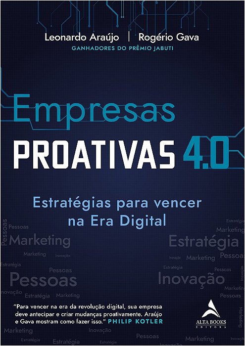 Empresas Proativas 4.0 Estratégias Para Vencer Na Era Digital