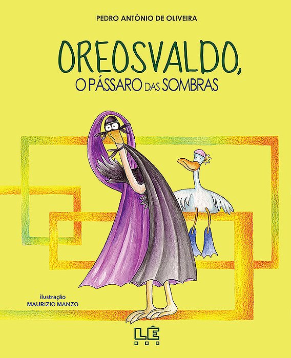 Oreosvaldo - O Pássaro Das Sombras