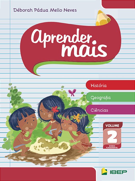 Aprender Mais - História, Geografia E Ciências Volume 2