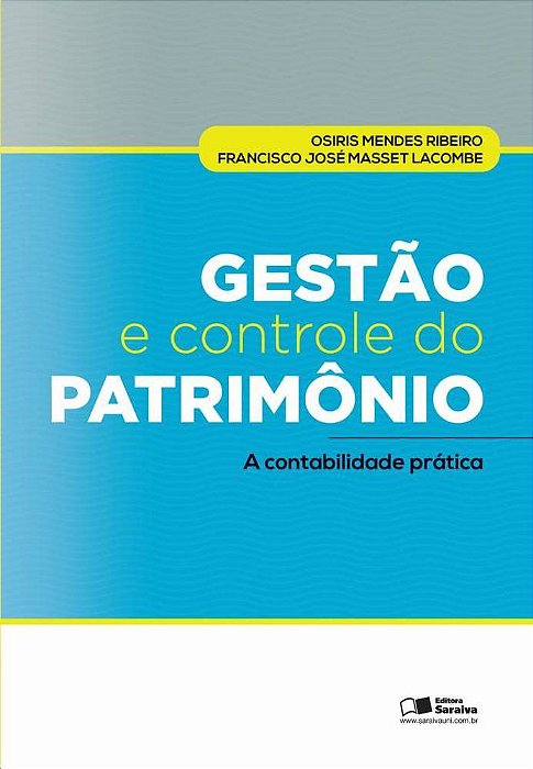 Gestão E Controle Do Patrimônio A Contabilidade Prática