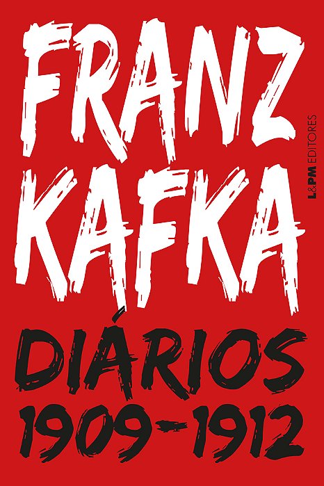 Diários Franz Kafka -1909-1912