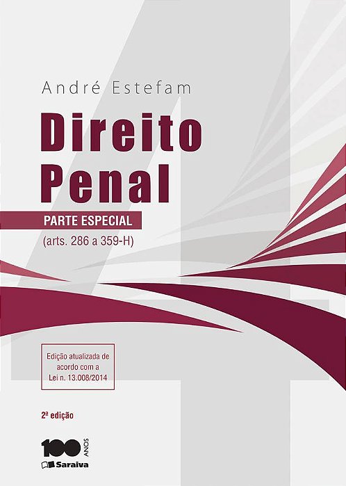 Direito Penal - 2ª Edição De 2015 Parte Especial: (Arts. 286 A 359H)