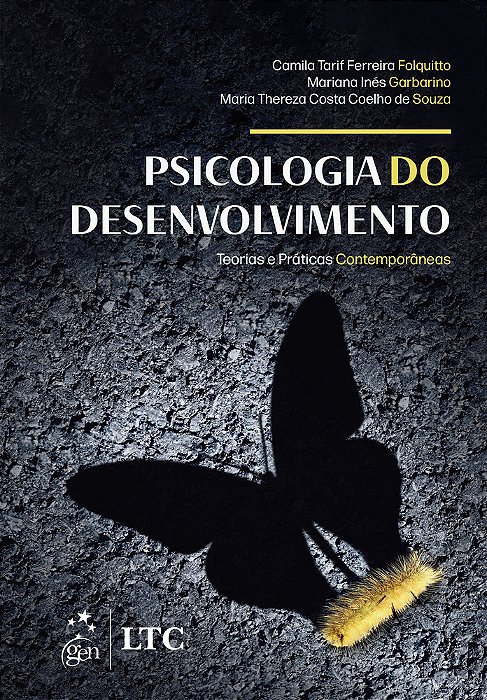 Psicologia Do Desenvolvimento - Teorias E Práticas Contemporâneas