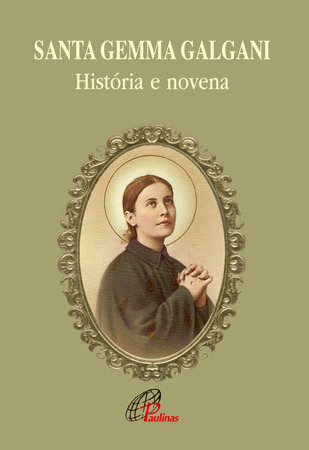 Santa Gemma Galgani História E Novena