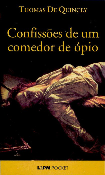 Confissões De Um Comedor De Ópio
