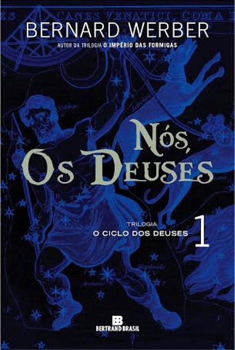Nós, Os Deuses (Vol. 1 O Ciclo Dos Deuses)