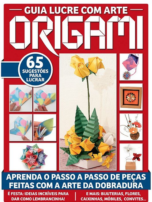 Guia Lucre Com Arte - Origami Lucre Com Arte Origami
