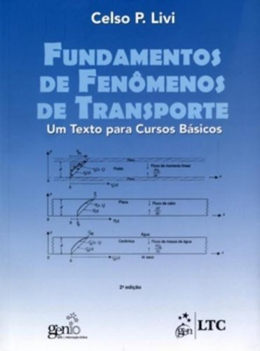 Fundamentos De Fenômenos De Transporte - Um Texto Para Cursos Básicos