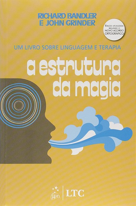 A Estrutura Da Magia - Um Livro Sobre Linguagem E Terapia