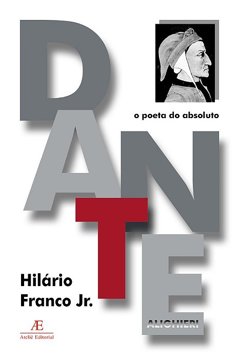 Dante Alighieri O Poeta Do Absoluto
