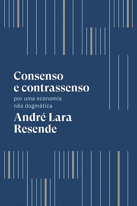 Consenso E Contrassenso Por Uma Economia Não Dogmática