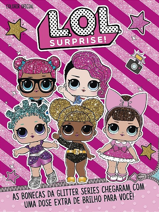 Lol Surprise - Colorir Oficial As Bonecas De Glitter Series Chegaram Com Dose Estra De Brilho Para Você!