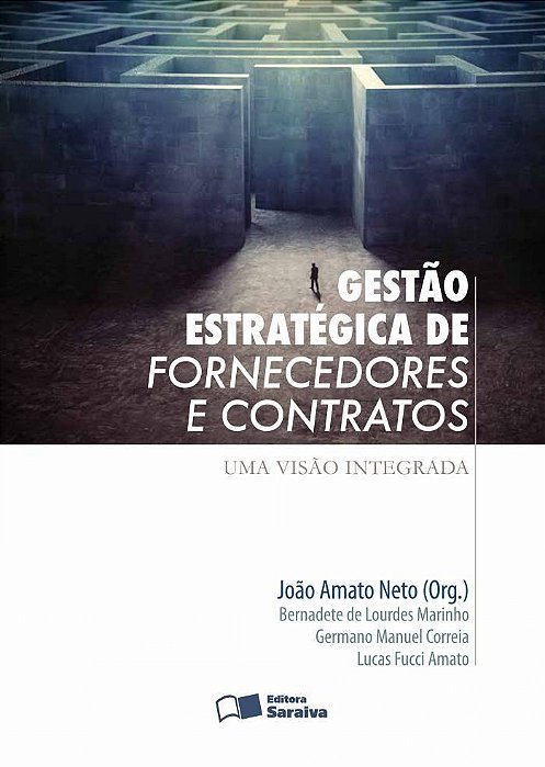Gestão Estratégica De Fornecedores E Contratos Uma Visão Integrada