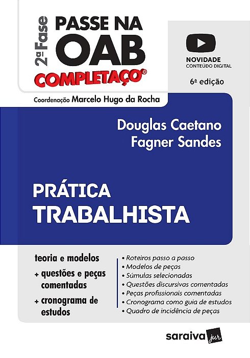 Passe Na Oab 2ª Fase Completaço® - Prática Trabalhista - 6ª Edição 2022