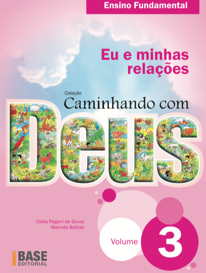 Caminhando Com Deus Volume 3 Eu E Minhas Relações