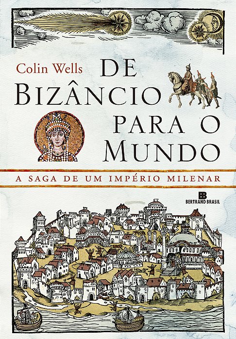 De Bizâncio Para O Mundo