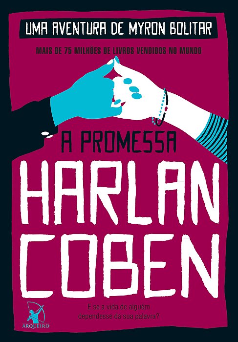 A Promessa (Myron Bolitar – Livro 8)