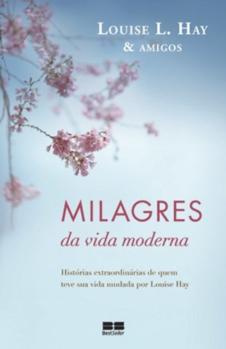Milagres Da Vida Moderna