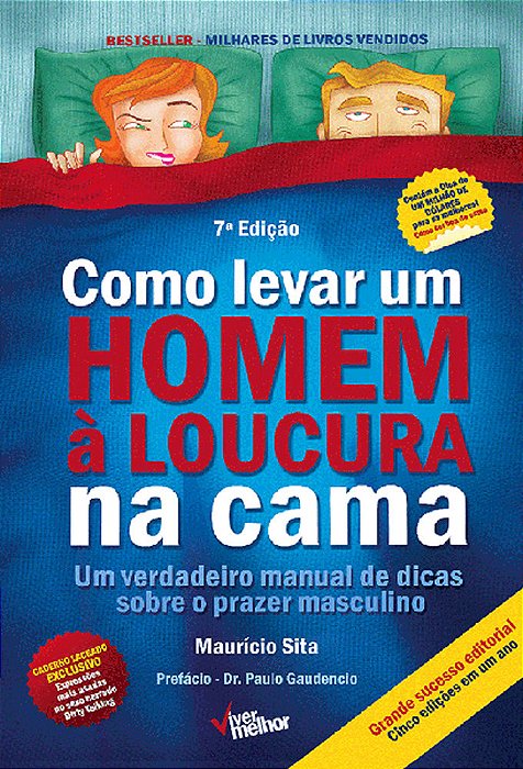 Como Levar Um Homem À Loucura Na Cama Um Verdadeiro Manual De Dicas Sobre O Prazer Masculino