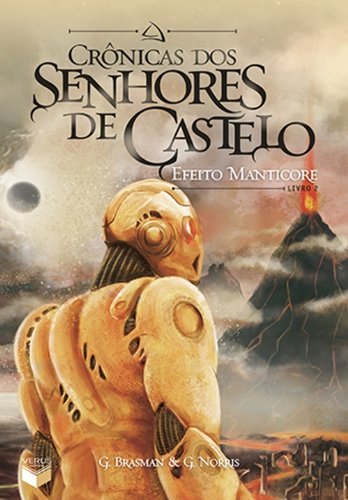 Crônicas Dos Senhores De Castelo: Efeito Manticore (Vol. 2) Efeito Manticore