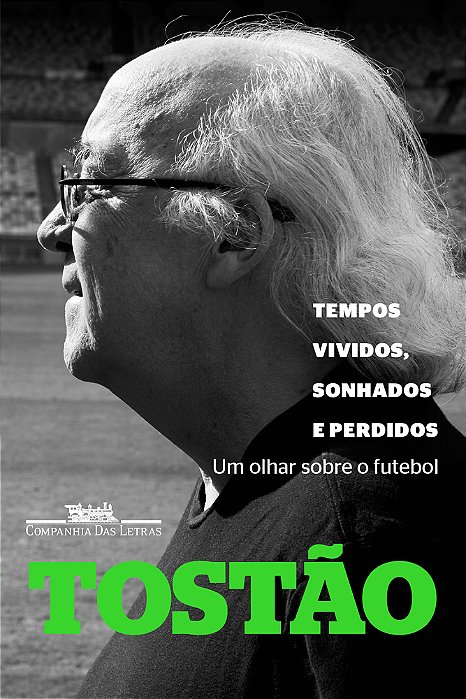 Tempos Vividos, Sonhados E Perdidos