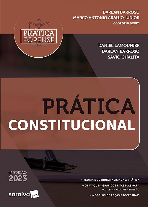 Coleção Prática Forense - Prática Constitucional - 4ª Edição 2023