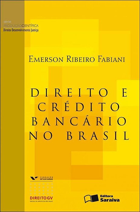 Direito E Crédito Bancário No Brasil - 1ª Edição De 2012