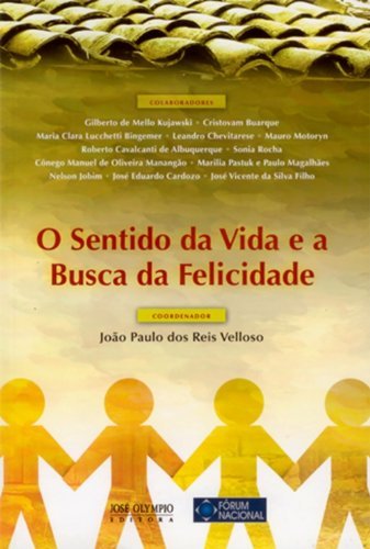 O Sentido Da Vida E A Busca Da Felicidade