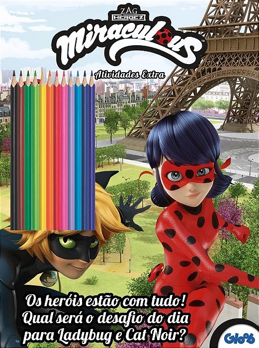 Ladybug - Atividades Extra - Os Heróis Estão Com Tudo! - Qual Será O Desafio Do Dia Para Ladybug E Cat Noir?