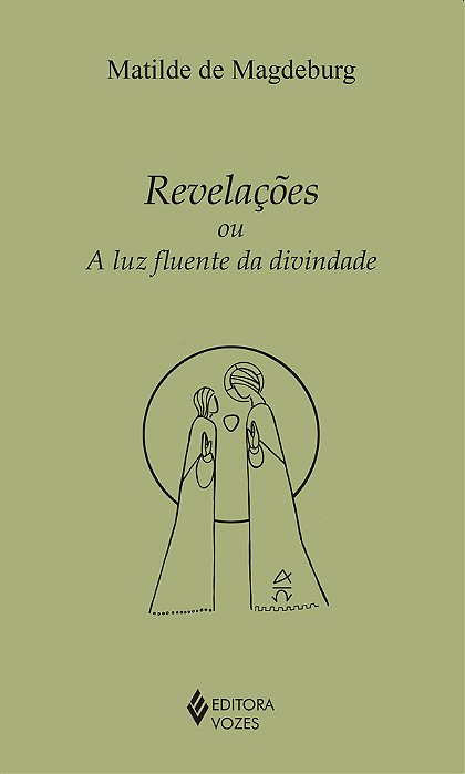 Revelações Ou A Luz Fluente Da Divindade