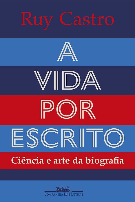 A Vida Por Escrito Ciência E Arte Da Biografia