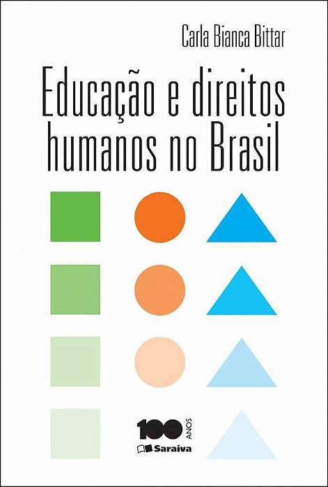 Educação E Direitos Humanos No Brasil - 1ª Edição De 2014