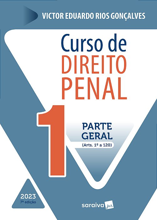 Curso De Direito Penal - Vol 1 - 7ª Edição 2023