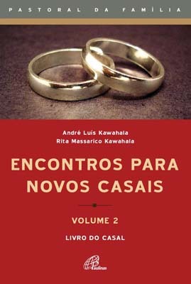 Encontros Para Novos Casais - Volume 2 - Casal Livro Do Casal