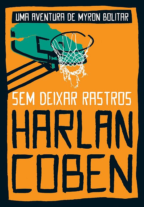 Sem Deixar Rastros (Myron Bolitar – Livro 3)