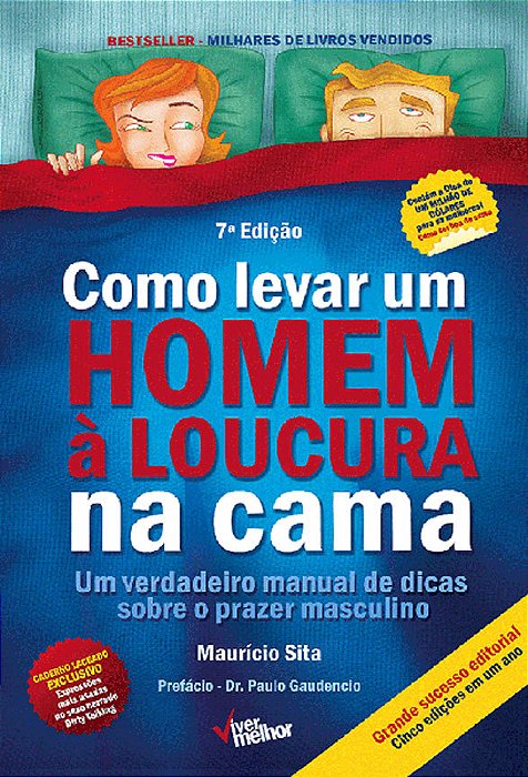 Como Levar Um Homem À Loucura Na Cama Um Verdadeiro Manual De Dicas Sobre O Prazer Masculino